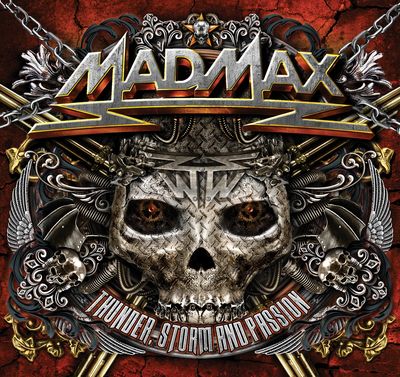 MAD MAX - Thunder, Storm And Passion