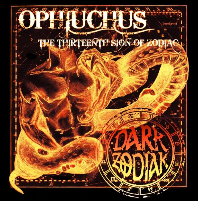 DARK ZODIAK - Ophiuchus The Thirteenth Sign Of Zodiac