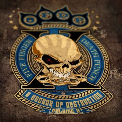 FIVE FINGER DEATH PUNCH - A Decade Of Destruction Vol. 2