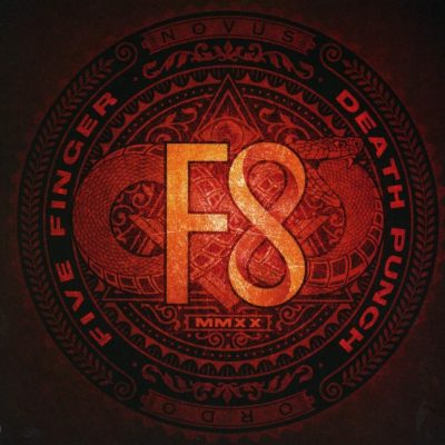 FIVE FINGER DEATH PUNCH - F8