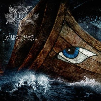 NIGHTFALL - Astron Black And The Thirty Tyrants