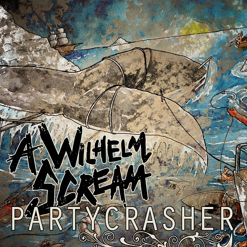A WILHELM SCREAM - Partycrasher
