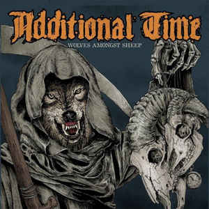 ADDITIONAL TIME - Wolves Amongst Sheep