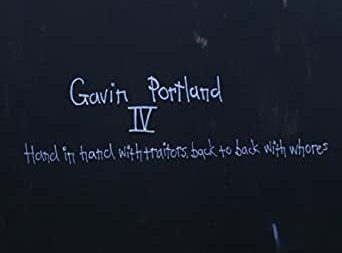 GAVIN PORTLAND - IV: Hand In Hand With Traitors, Back To Back With Whores