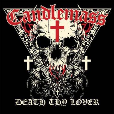 CANDLEMASS - Death Thy Lover