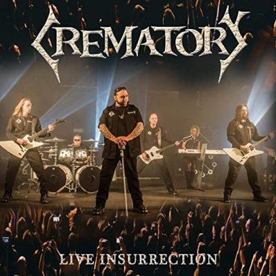 CREMATORY - Live Insurrection