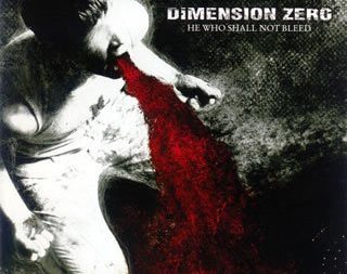 DIMENSION ZERO - He Who Shall Not Bleed