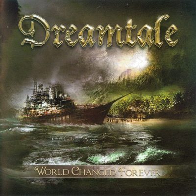 DREAMTALE - World Changed Forever