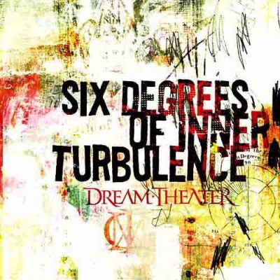 DREAM THEATER - Six Degrees Of Inner Turbulence