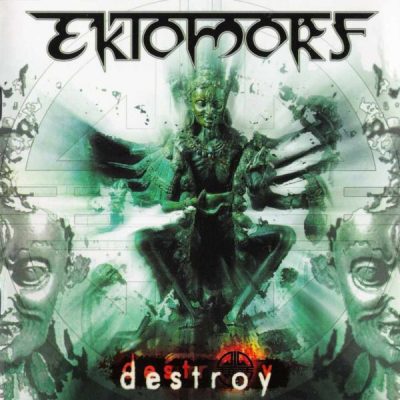 EKTOMORF - Destroy