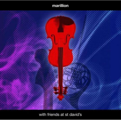 MARILLION - With Friends At St. David's