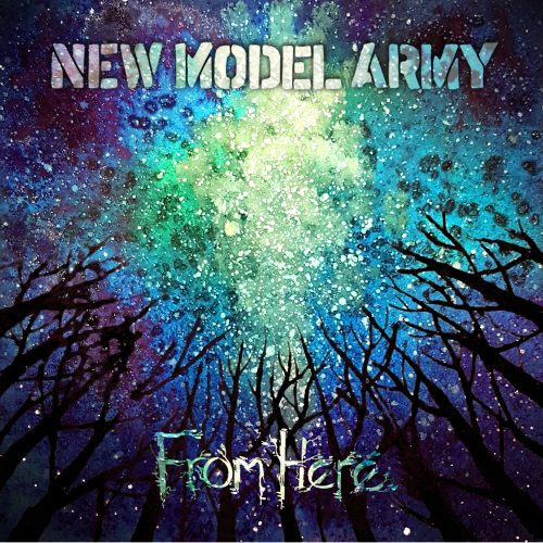 NEW MODEL ARMY - Between Wine And Blood