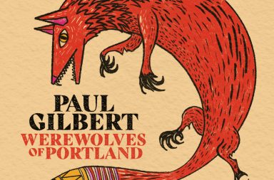 PAUL GILBERT – Werewolves Of Portland