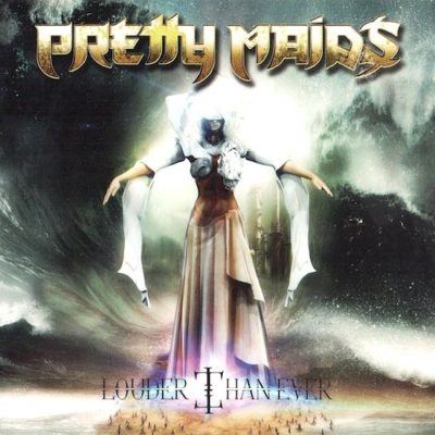 PRETTY MAIDS - Louder Than Ever
