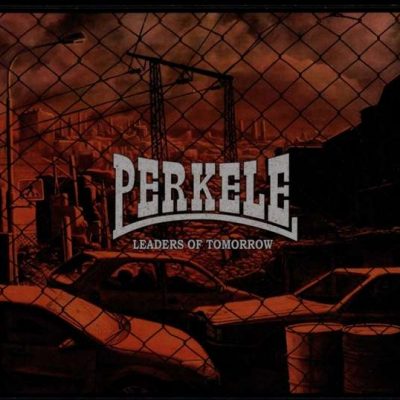 PERKELE - Leaders Of Tomorrow