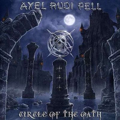 AXEL RUDI PELL - Circle Of The Oath