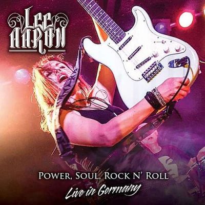 LEE AARON - Power, Soul, Rock´N´Roll - Live In Germany