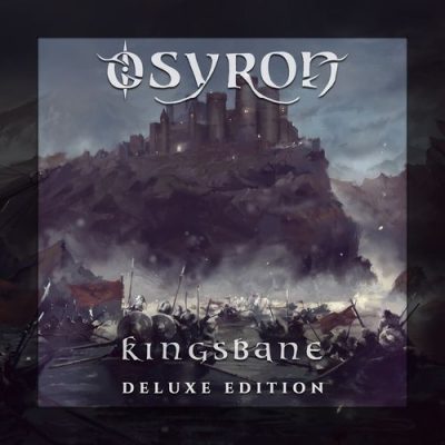 OSYRON - Neues Video vom remasterten Meisterwerk "Kingsbane"
