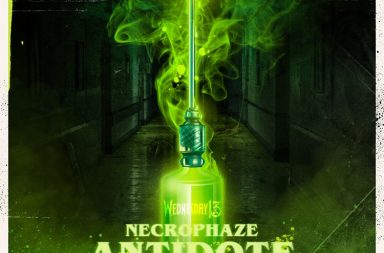 WEDNESDAY 13 - Necrophaze: Antidote