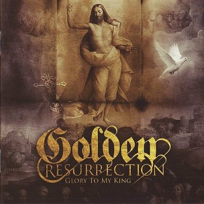 GOLDEN RESURRECTION - Glory To My King