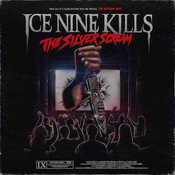 ICE NINE KILLS - The Silver Scream