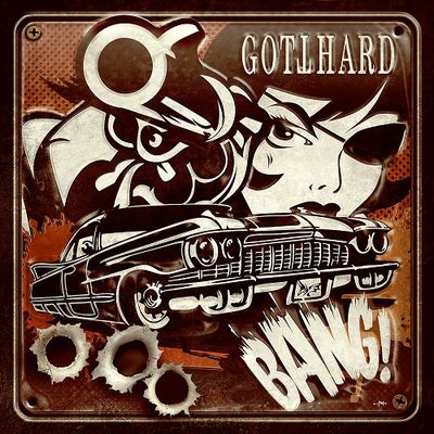 GOTTHARD - Bang!