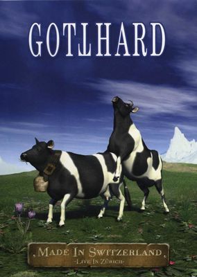 GOTTHARD - Made In Switzerland