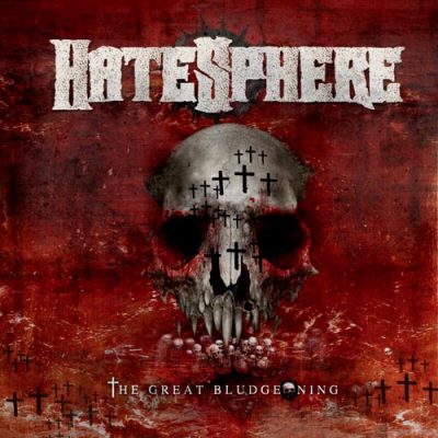 HATESPHERE - The Great Bludgeoning