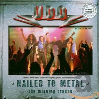 U.D.O. - Nailed To Metal