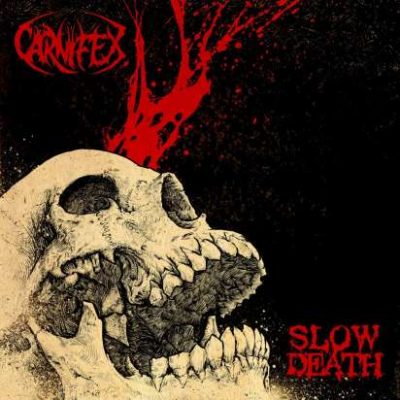 CARNIFEX - Slow Death