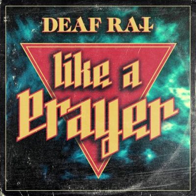 DEAF RAT - Covern MADONNAs "Like A Prayer"