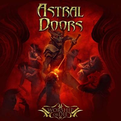 ASTRAL DOORS - Evil Is Forever