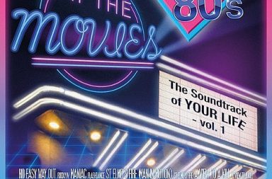 AT THE MOVIES - The Soundtrack Of Your Life Vol. 1 - The 80s