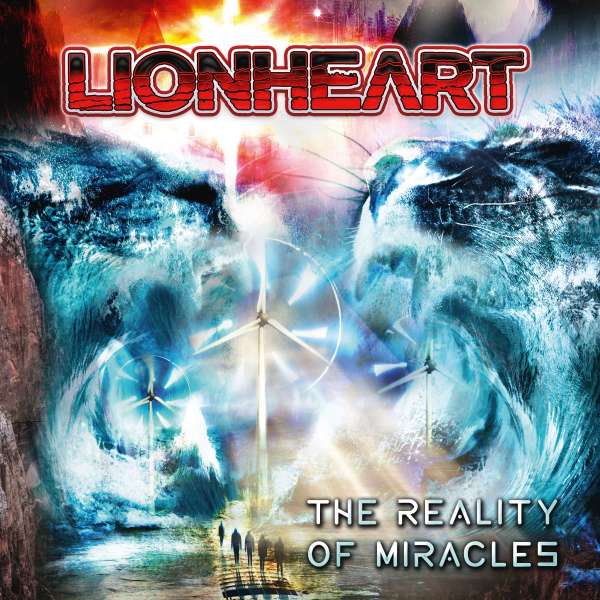 LIONHEART (UK) - The Reality Of Miracles