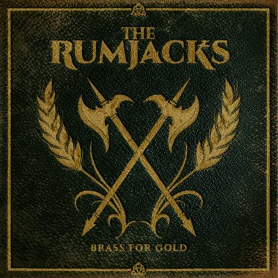 THE RUMJACKS - Brass for Gold
