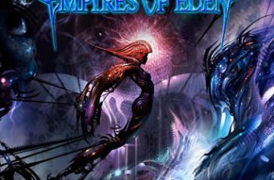 EMPIRES OF EDEN - Reborn In Fire