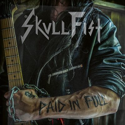 SKULL FIST - Paid In Full