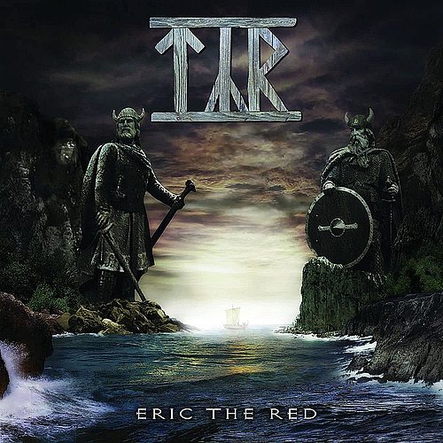 TYR - Eric The Red