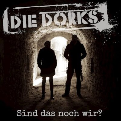 DIE DORKS - Neues Video, Akustik EP im Mai