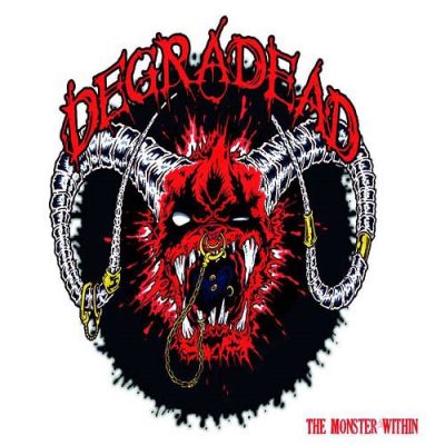 DEGRADEAD - The Monster Within