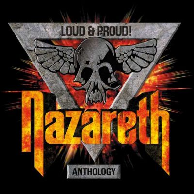 NAZARETH - Loud & Proud - Anthology