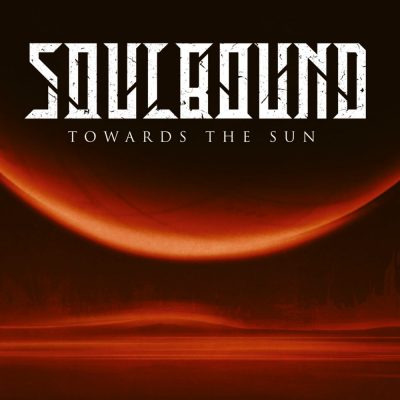 SOULBOUND - Towards The Sun