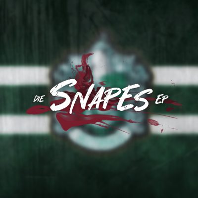 DIE SNAPES - Die Snapes