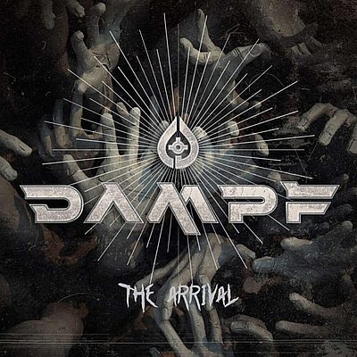 DAMPF - The Arrival