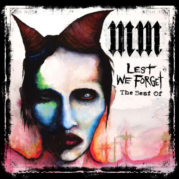 MARILYN MANSON - Lest We Forget