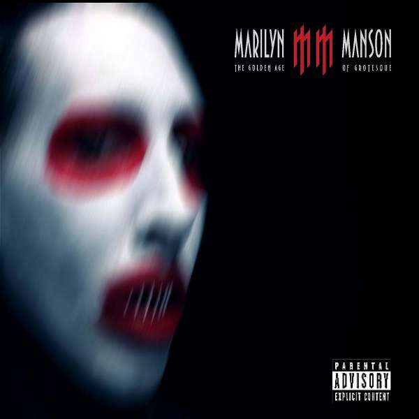 MARILYN MANSON - The Golden Age Of Grotesque
