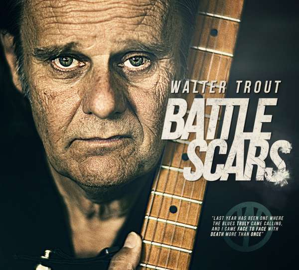 WALTER TROUT - Battle Scars