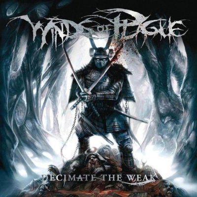 WINDS OF PLAGUE - Decimate The Weak