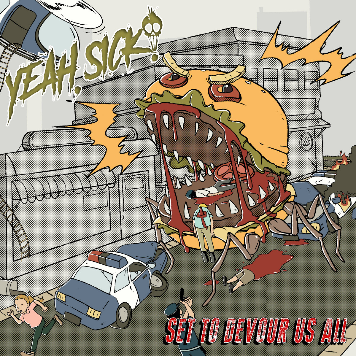 YEAH, SICK! - Set To Devour Us All