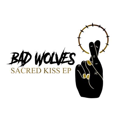 BAD WOLVES - Kündigen neue EP an + erster Song online